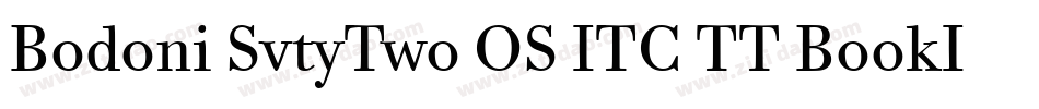 Bodoni SvtyTwo OS ITC TT BookIt字体转换